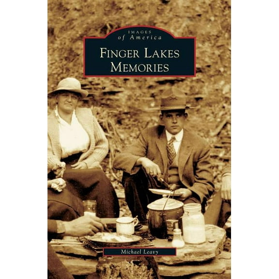 Finger Lakes Memories (Hardcover)