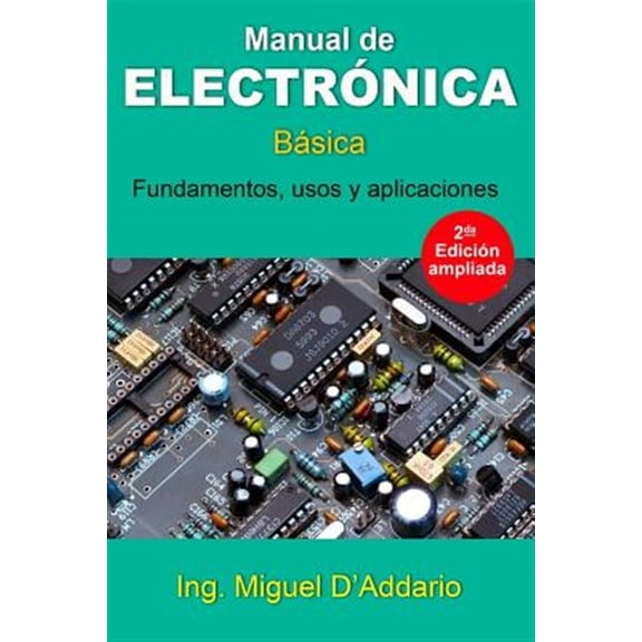 Manual de electrónica: Básica (Paperback)