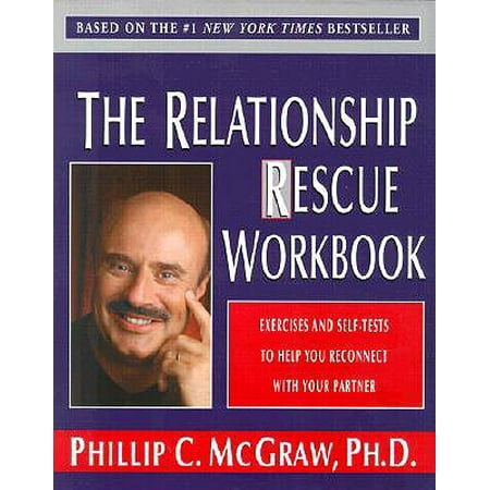 - The Relationship Rescue Workbook : A Seven Step Strategy For Reconnecting with Your Partner