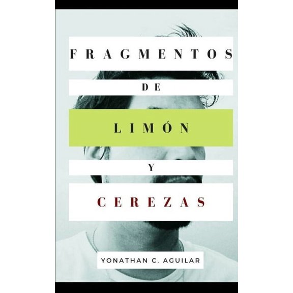 Fragmentos de Limón y Cerezas, (Paperback)