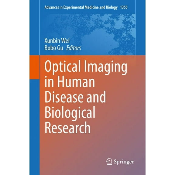 Advances in Experimental Medicine and Bi Optical Imaging in Human Disease and Biological Research, Book 1355, (Hardcover)