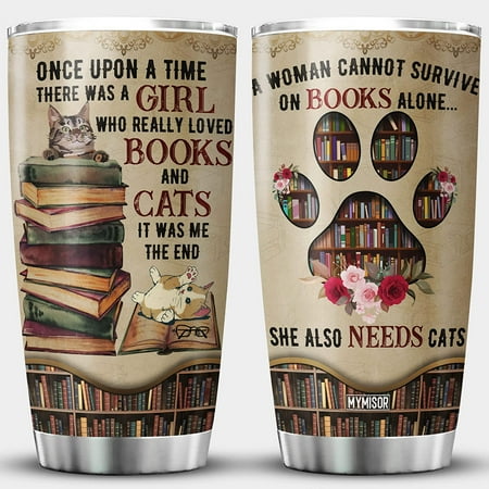 

A Woman Cannot Survive On Books Alone Tumbler Reading Design Librarians Vintage Styles Stainless Steel Tumblers Cat Lover Gifts For Girls Books Insulated Pet Coffee Mugs