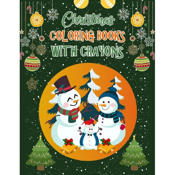 Christmas Coloring Books With Crayons Christmas Coloring Books For