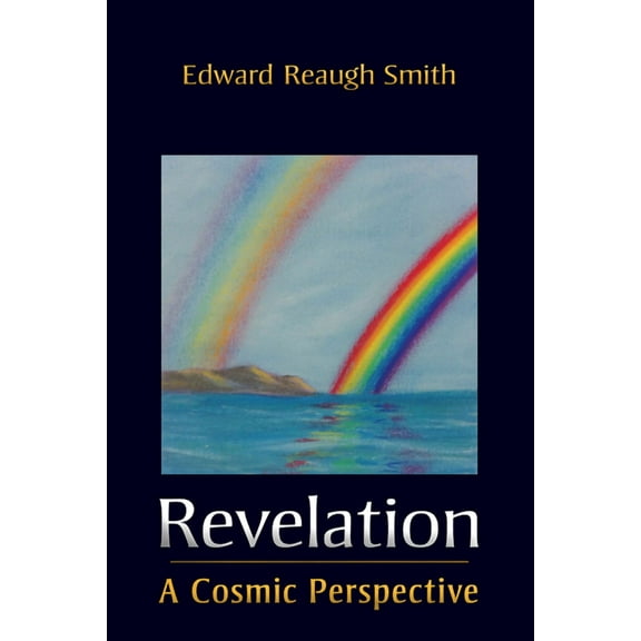 Revelation: A Cosmic Perspective, (Paperback)
