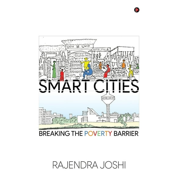 Smart Cities: Breaking the Poverty Barrier, (Paperback)