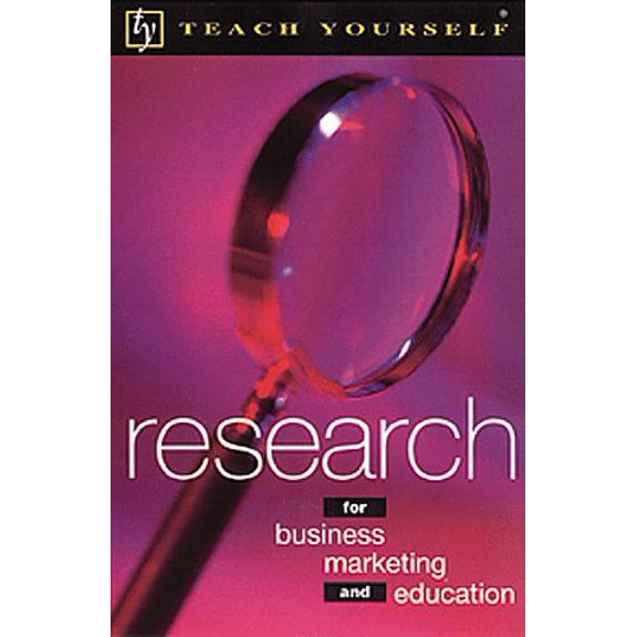 Pre-Owned Teach Yourself Research: For Business Marketing and Education (Paperback) 0844200158 9780844200156
