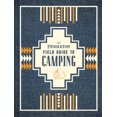 thumbnail image 4 of The Pendleton Field Guide to Camping...HARDCOVER 2020  Pendleton Woolen, 4 of 4