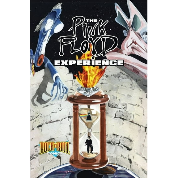 Rock N Roll Comics Rock and Roll Comics: The Pink Floyd Experience, (Hardcover)