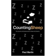 Counting Sheep: The Science and Pleasures of Sleep and Dreams [Hardcover - Used]