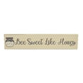thumbnail image 3 of VHC Brands Buzzy Bees Bee Sweet Like Honey MDF Wall Sign 3x14x0.75, 3 of 4