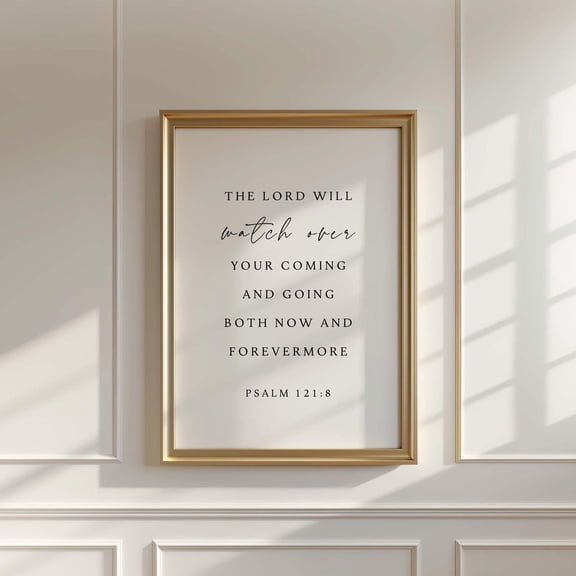 Psalm 121 8 The Lord Will Watch Over You Wall Art, Unframed Paper Print Size 8x12