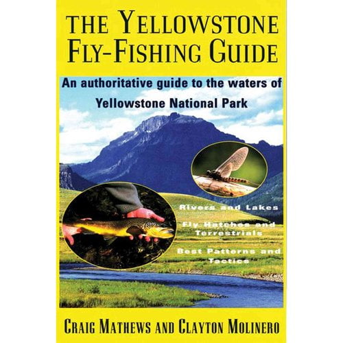 The Yellowstone Fly-Fishing Guide