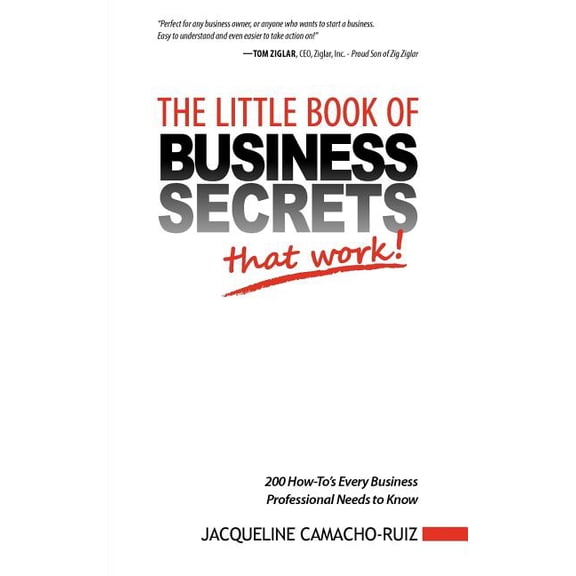 The Little Book of Business Secrets That Work! (Paperback)