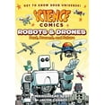 thumbnail image 1 of Robots et Drones, Passé, Présent et Futur (Comics Scientifiques), 1 of 2