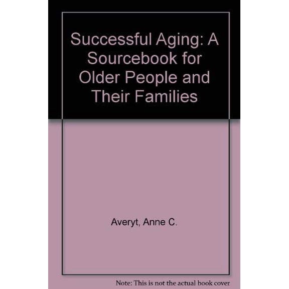 Pre-Owned Bt-Successful Aging, 9780345333315, 0345333314, Paperback, First Edition edition
