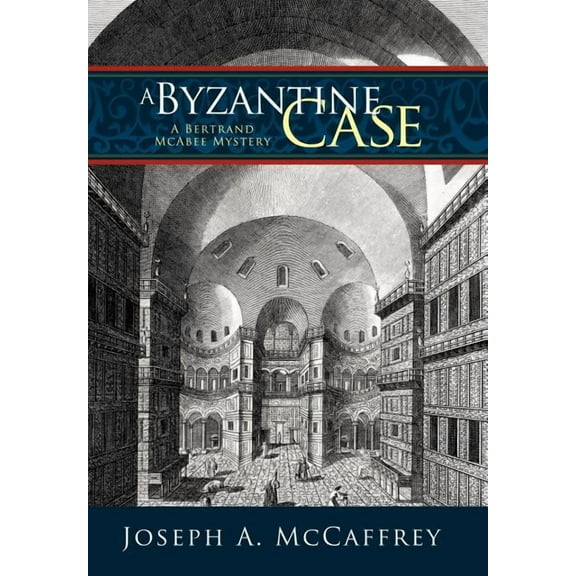 A Byzantine Case (Hardcover) by Joseph a McCaffrey