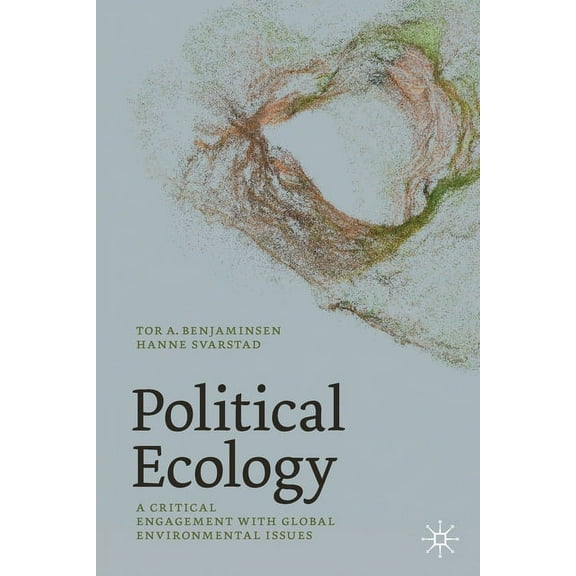 Political Ecology: A Critical Engagement with Global Environmental Issues, (Paperback)