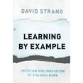 thumbnail image 1 of Apprendre par l'Exemple, Imitation et Innovation dans une Banque Mondiale, 1 of 1