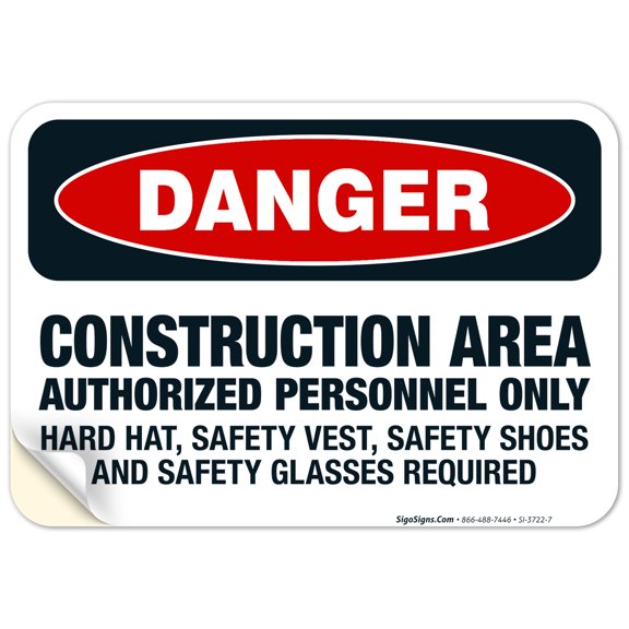 Construction Area Authorized Personnel Only Hard Hat Required Sign, OSHA Danger Sign, 10x7 Vinyl Sticker