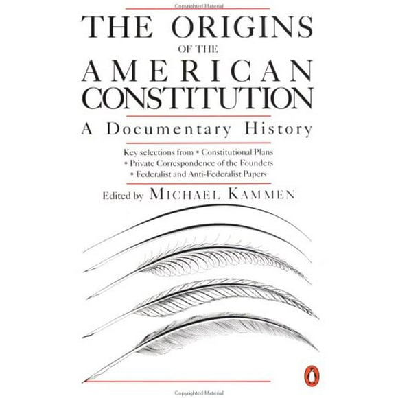 The Origins of the American Constitution : A Documentary History 9780140087444 Used / Pre-owned