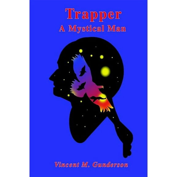 Trapper : A Mystical Man