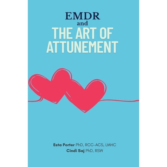 EMDR and The Art of Attunement, (Paperback)