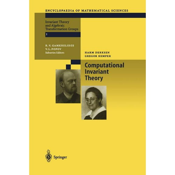 Encyclopaedia of Mathematical Sciences Computational Invariant Theory, Book 130, (Paperback)