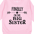 thumbnail image 3 of Inktastic Finally I'm the Big Sister Toddler Sweatshirt, 3 of 4