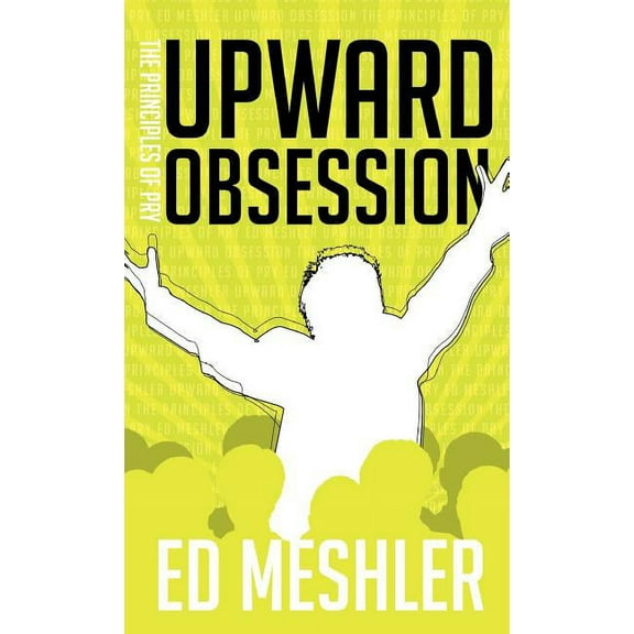 Upward Obsession, (Hardcover)