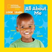 National Geographic Kids Look and Learn: All about Me (Board Book)