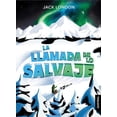 thumbnail image 1 of LA LLAMADA DE LO SALVAJE AUSTRAL 9786070773921, 1 of 2