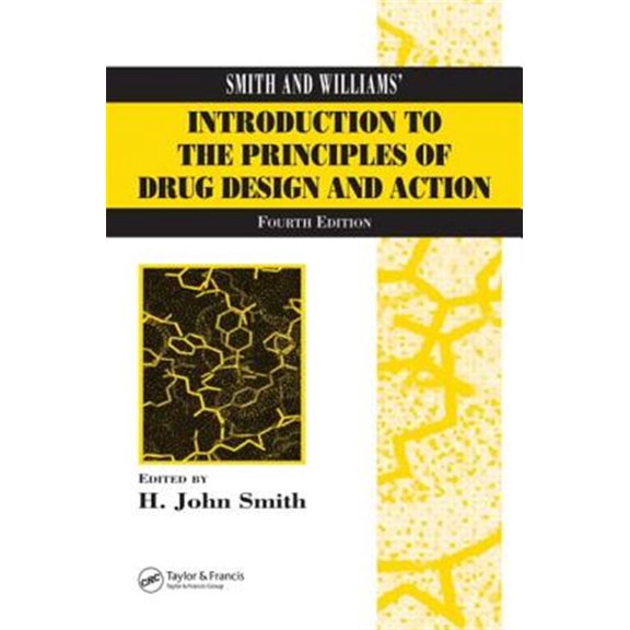 Pre-Owned Smith and Williams' Introduction to the Principles of Drug Design and Action, (Hardcover)