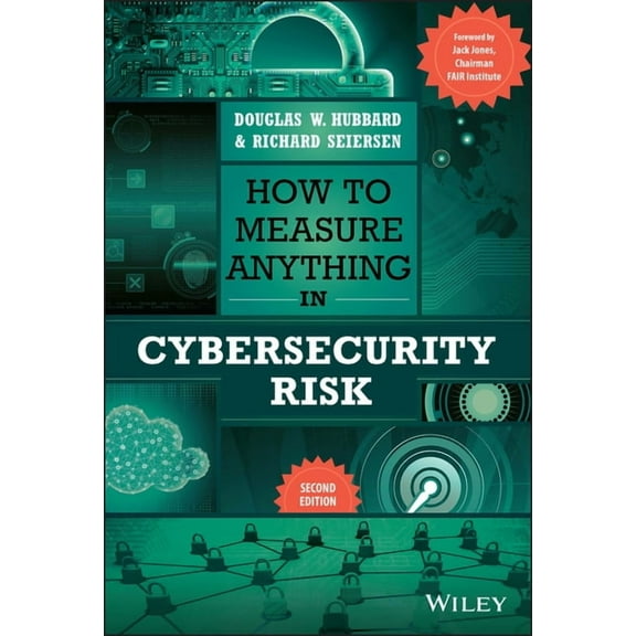 How to Measure Anything in Cybersecurity Risk, (Hardcover)