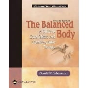 Pre-Owned The Balanced Body: A Guide to Deep Tissue and Neuromuscular Therapy (Massage Therapy & Bodywork Series) Paperback