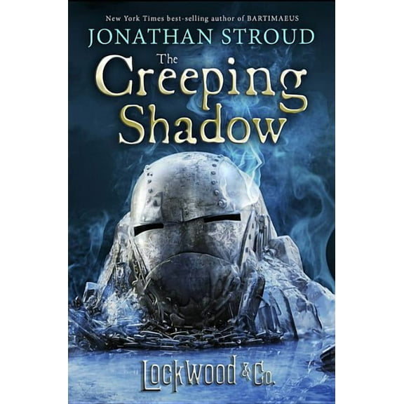 Lockwood & Co. Lockwood & Co.: The Creeping Shadow, Book 4, (Hardcover)