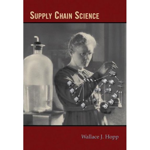 Pre-Owned Supply Chain Science (Mcgraw-hill/Irwin; Operations and Decision Sciences) (Hardcover) 0073403326 9780073403328