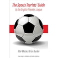 thumbnail image 1 of Pre-Owned The Sports Tourists' Guide to the English Premier League: Volume 1 (Paperback) 1543919553 9781543919554, 1 of 1