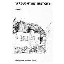 Wroughton History part 1 (Paperback)