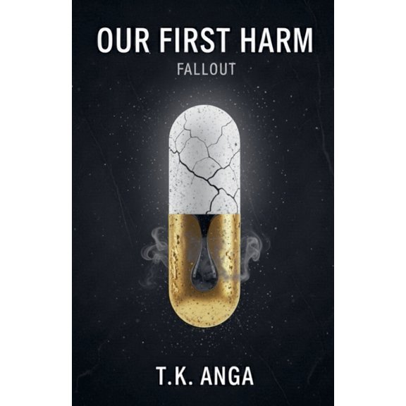 Our First Harm Our First Harm: Fallout, Book 2, (Paperback)
