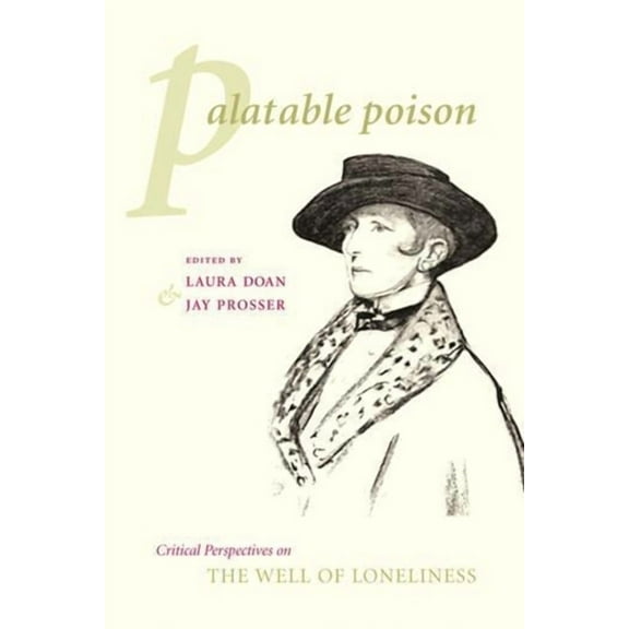 Gender and Culture Palatable Poison: Critical Perspectives on the Well of Loneliness, (Paperback)