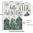 thumbnail image 6 of Hello Winter Garden Flags for Outside Decoration, Watercolor Forest with Snowflakes Small Yard Flag, Seasonal Farmhouse Winter Holiday Outdoor Decor 12.5x18 Vertical Double Sided, 6 of 6