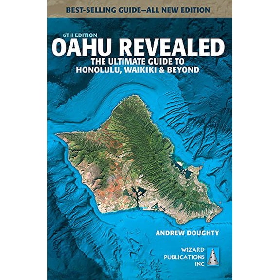 Pre-Owned Oahu Revealed: The Ultimate Guide to Honolulu, Waikiki & Beyond (Paperback) 0996131868 9780996131865