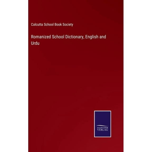 Romanized School Dictionary, English and Urdu (Hardcover)