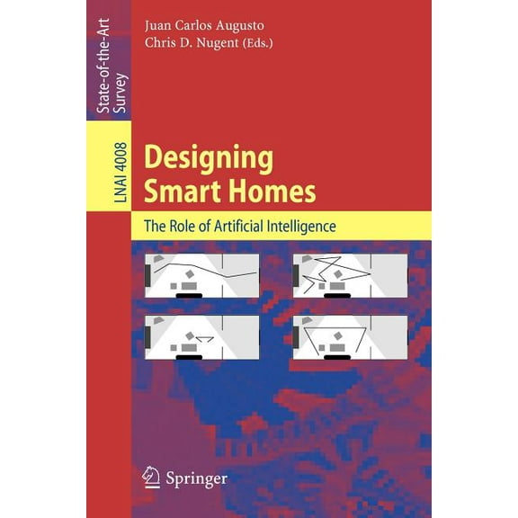 Designing Smart Homes: The Role of Artificial Intelligence, (Paperback)