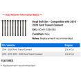 thumbnail image 2 of Head Bolt Set - Compatible with 2010 - 2020 Ford Transit Connect 2011 2012 2013 2014 2015 2016 2017 2018 2019, 2 of 2