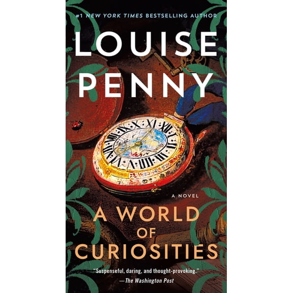 Chief Inspector Gamache Novel A World of Curiosities, Book 18, (Paperback)