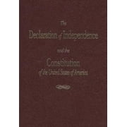 DECLARATION OF INDEPENDENCE AND THE CONSTITUTION O