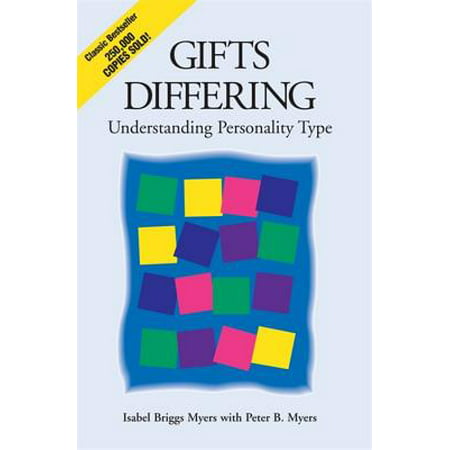 Gifts Differing : Understanding Personality Type (Best Myers Briggs Personality Type For Sales)