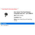 thumbnail image 2 of Door Interior Trim Panel Retainer - Compatible with 2013 - 2015 BMW X1 2014, 2 of 2