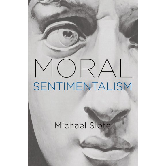 Moral Sentimentalism, (Paperback)